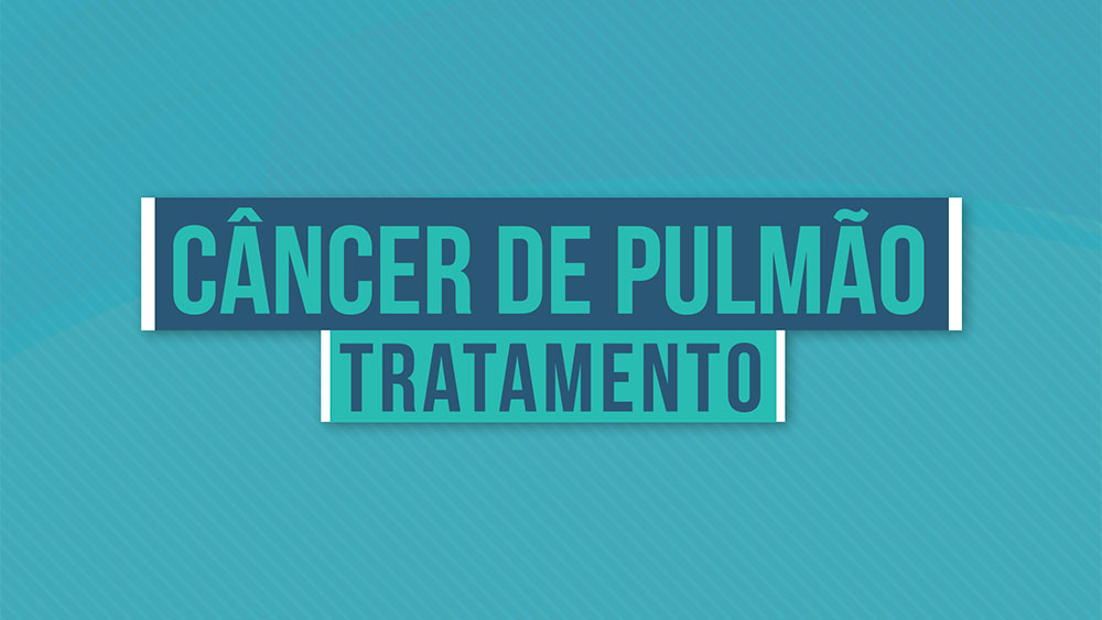 Tratamento do Câncer de Pulmão