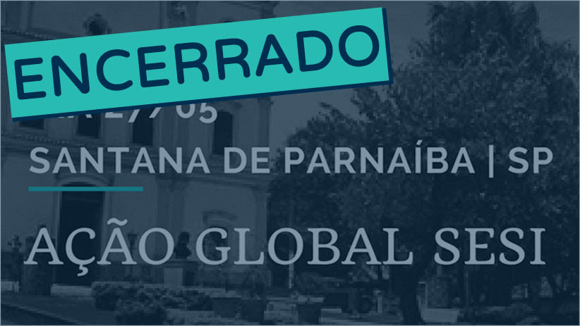 Ação Global 2017 – Santana de Parnaíba | 27/05