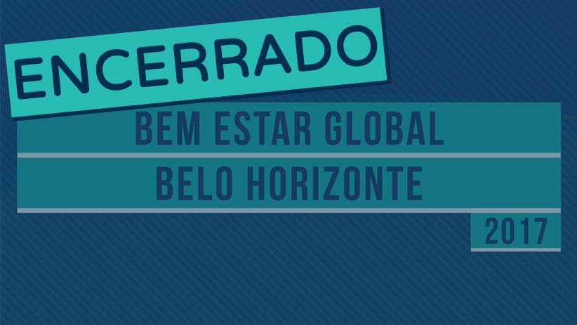 Bem Estar Global Belo Horizonte | Julho 2017
