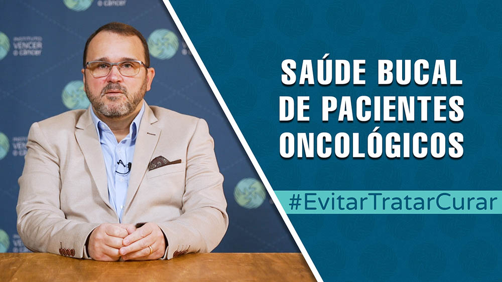 Saúde bucal de pacientes oncológicos | Evitar Tratar Curar #51