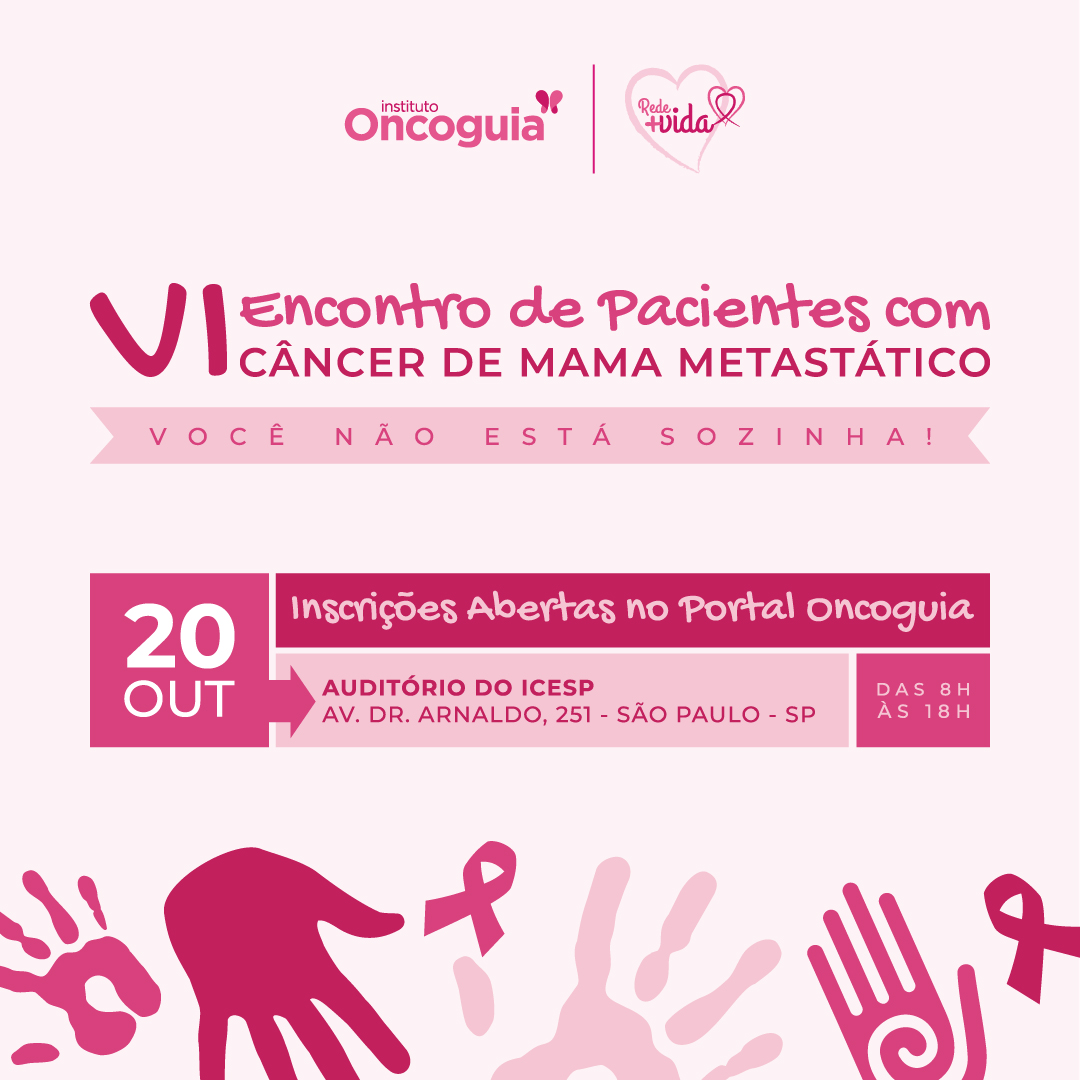 Flyer do VI Encontro de Câncer de Mama Metastático.