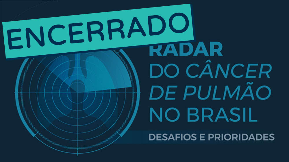 Radar do Câncer de Pulmão no Brasil | Agosto 2019