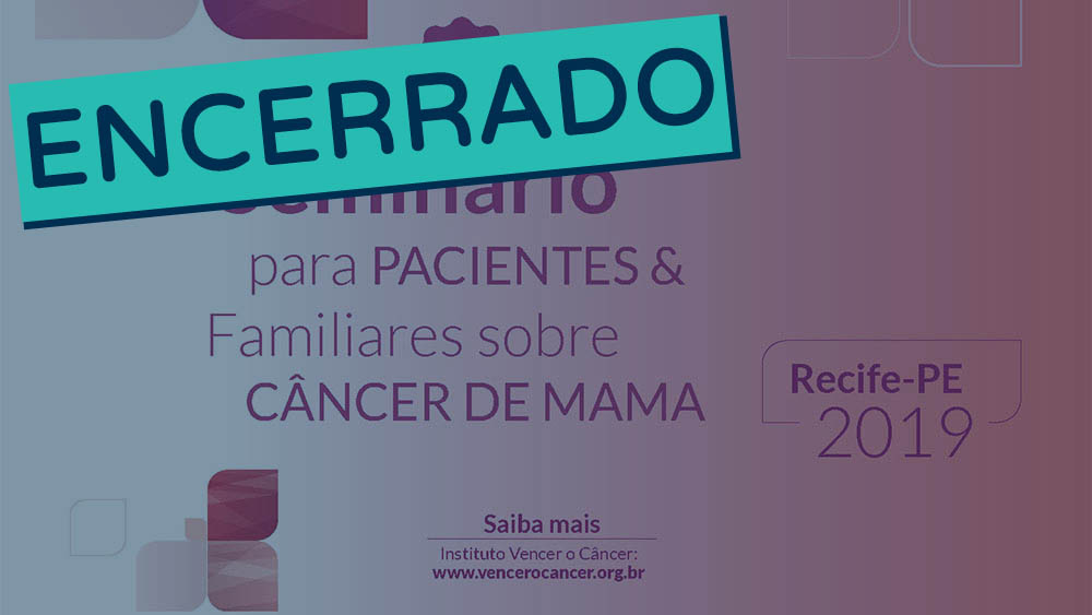 Banner do sexto seminário para pacientes e familiares sobre câncer de mama encerrado.