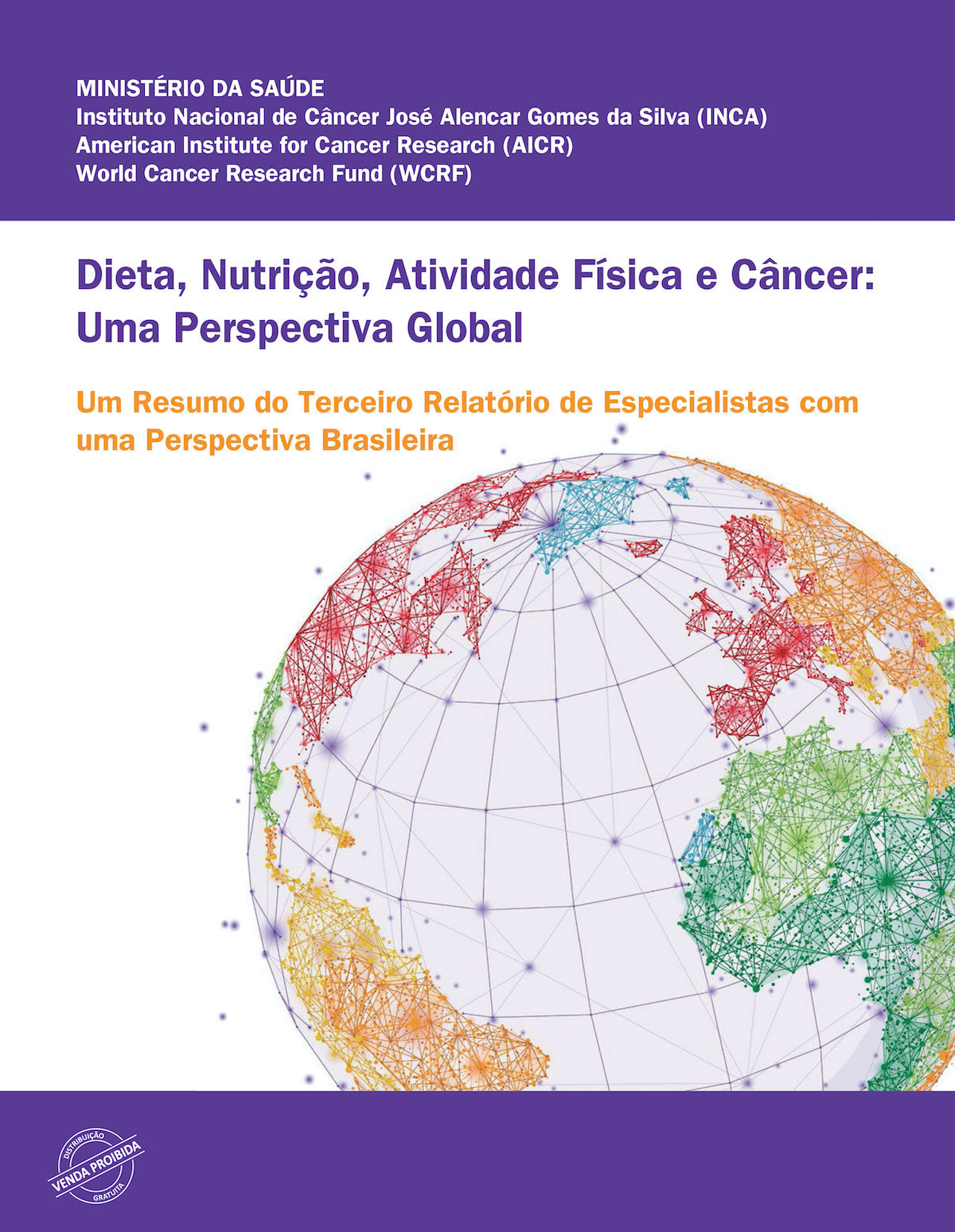 Guia INCA - análises sobre alimentação, nutrição, atividade física e câncer