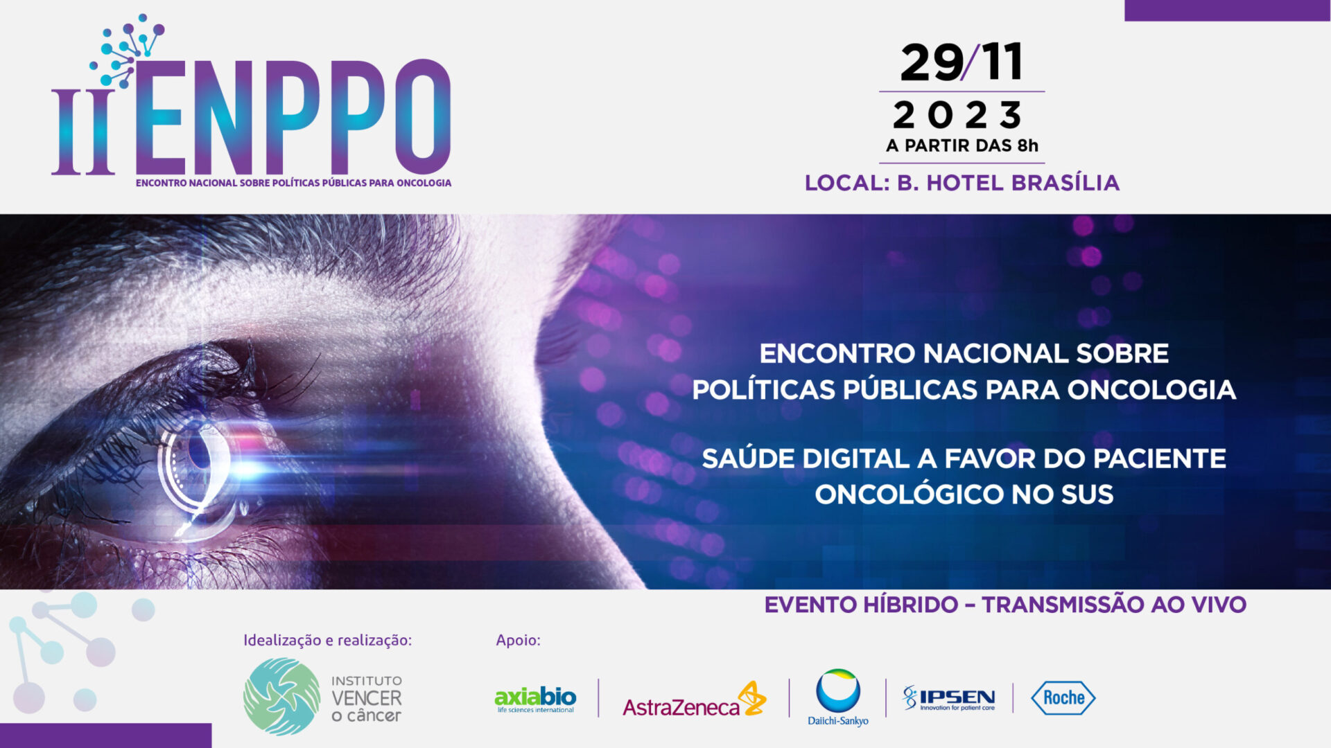 Instituto Vencer o Câncer realiza II Encontro Nacional sobre Políticas Públicas em Oncologia