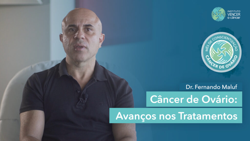 Câncer de Ovário - Avanços nos tratamentos