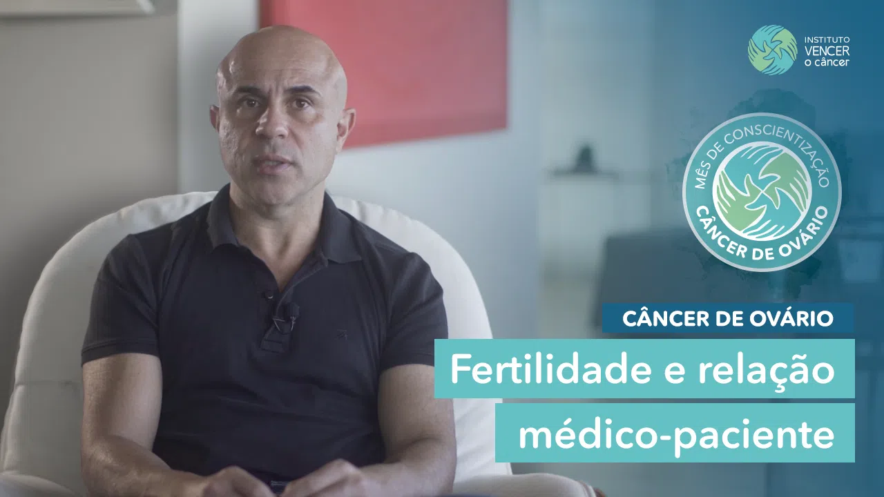 Câncer de Ovário - Fertilidade e relação médico-paciente