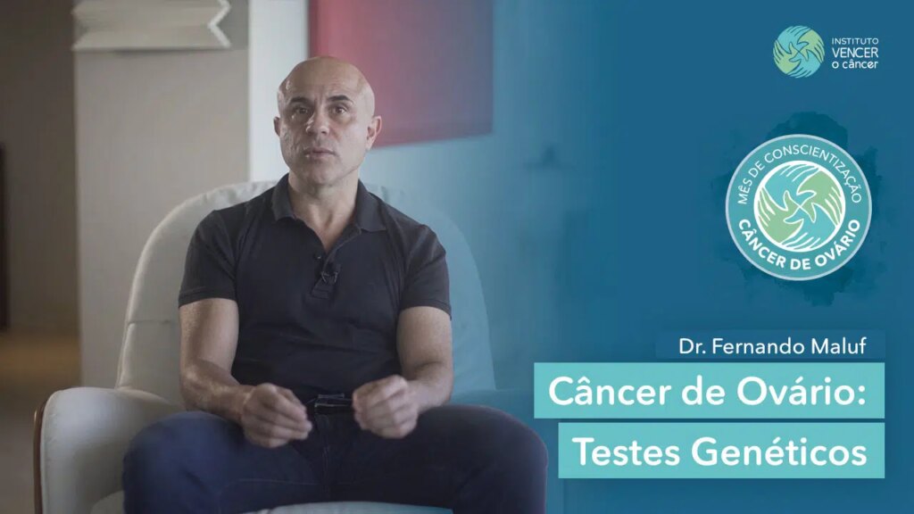 Fernando Maluf Testes Genéticos