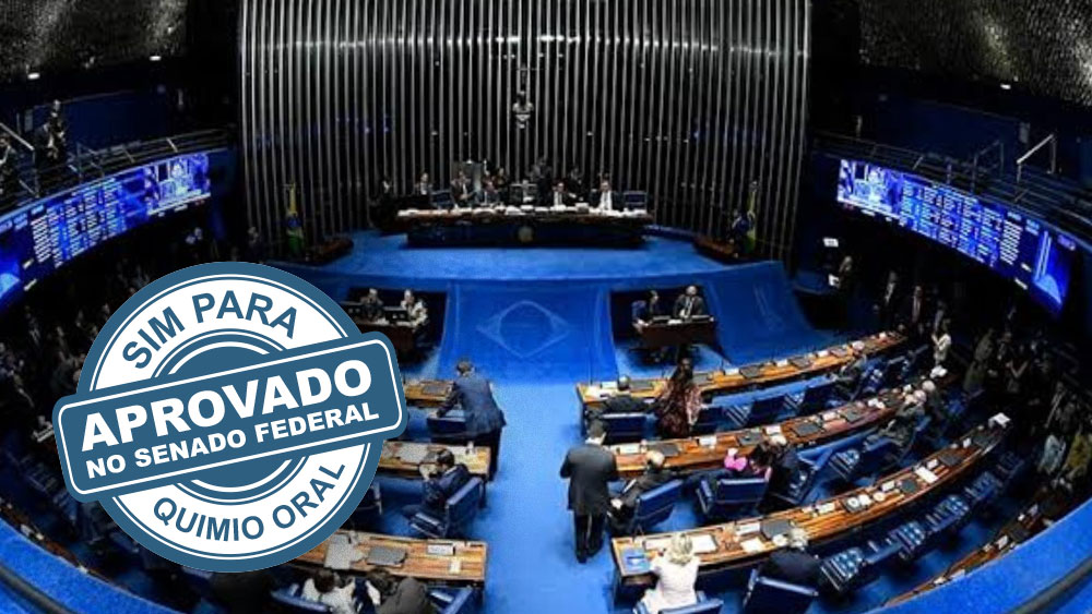 Sim para Quimio Oral aprovado no Senado Federal