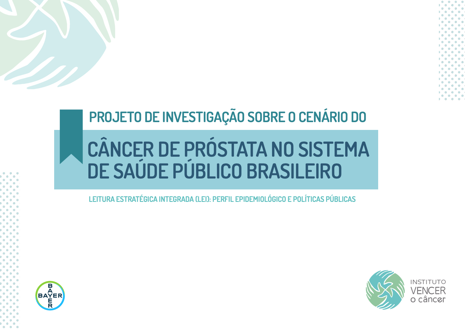 Projeto de Investigação sobre o cenário do câncer de próstata no sistema de saúde público brasileiro