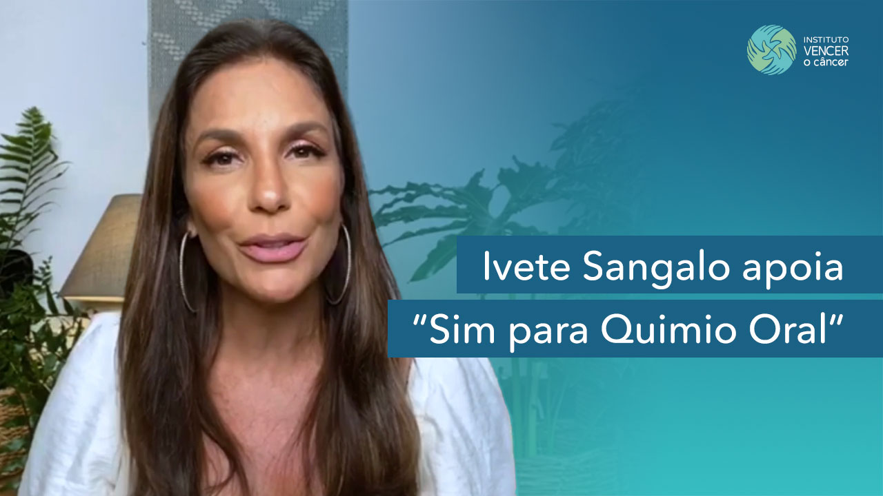 Ivete Sangalo apoia "Sim para Quimio Oral"