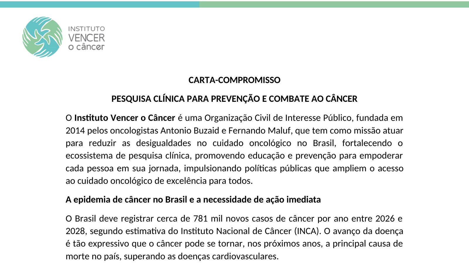 Trecho da primeira página da carta-compromisso do Instituto Vencer o Câncer sobre pesquisa clínica para prevenção e combate ao câncer
